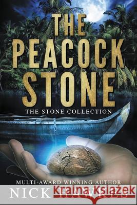 The Peacock Stone Nick Hawkes 9780648110330