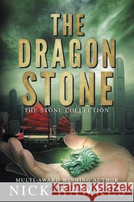 The Dragon Stone Nick Hawkes 9780648110392