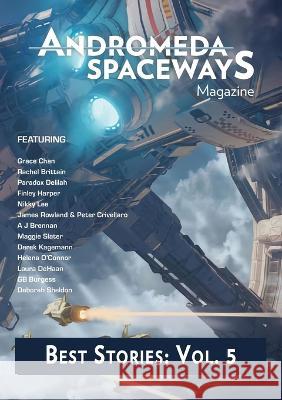 Best Stories: Vol. 5 Nick Marone 9780648111740 Andromeda Spaceways