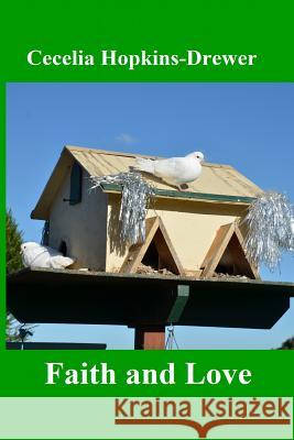 Faith and Love Cecelia Hopkins-Drewer 9780648116035 Cgh Literacy Institute