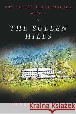 The Sullen Hills Roderic Grigson 9780648118312