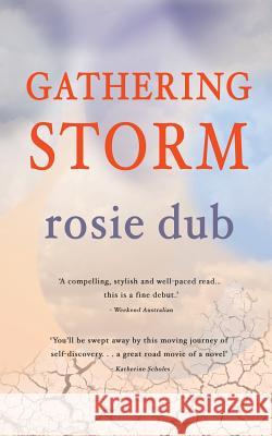 Gathering Storm Rosie Dub 9780648122708 New Mill