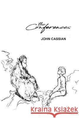 The Conferences John Cassian 9780648123415