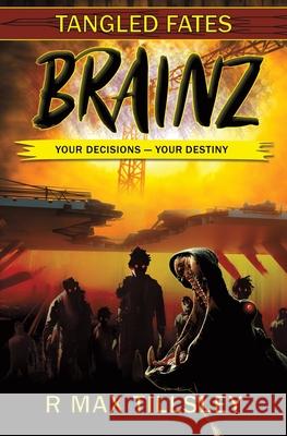 Brainz R. Max Tillsley 9780648135081 Black Sky Books