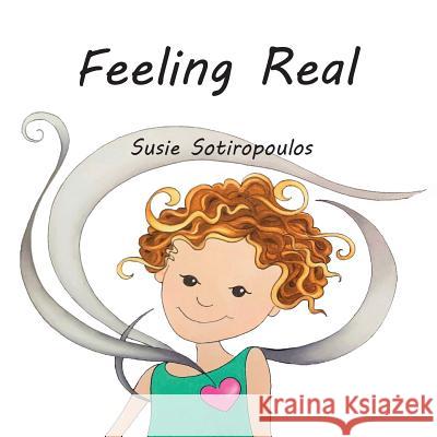 Feeling Real Susie Sotiropoulos 9780648140016