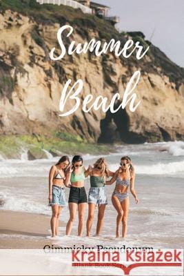 Summer Beach Gimmicky Pseudonym   9780648146391 Nikki Moyes Publishing