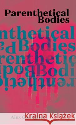 Parenthetical Bodies Allison Gallagher 9780648147510 Subbed in