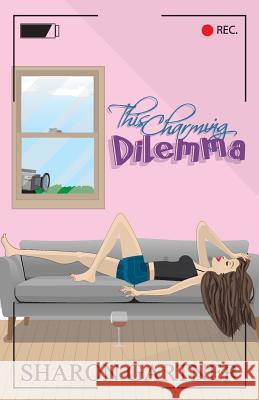 This Charming Dilemma Sharon M Gartner 9780648161905