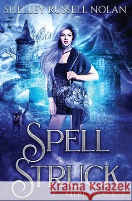 Spell Struck Shelley Russel 9780648168379