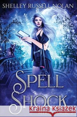 Spell Shock Shelley Russel 9780648168386