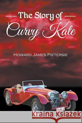 The Story of Curvy Kate Howard Pietersie Pickawoowoo Publishin 9780648172000 Pietersie Publishing