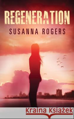 Regeneration Susanna Rogers 9780648186830