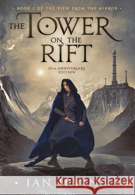 The Tower on the Rift Ian a. Irvine 9780648187028 Santhenar Trust