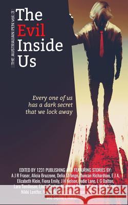 The Evil Inside Us 1231 Publishing                          Delia Strange Duncan Richardson 9780648197928 1231 Publishing