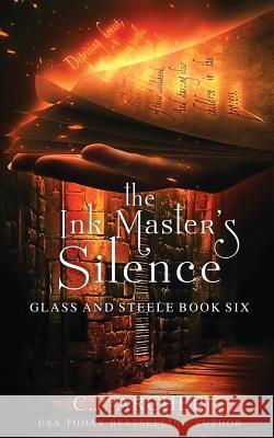 The Ink Master's Silence C. J. Archer 9780648214861 C.J. Archer