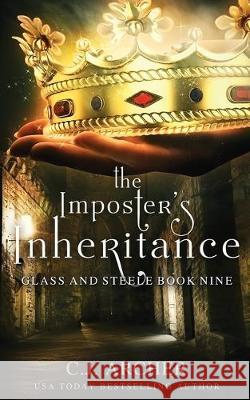 The Imposter's Inheritance C J Archer 9780648214960 C.J. Archer