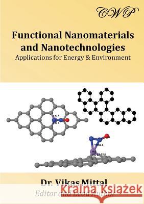 Functional Nanomaterials and Nanotechnologies: Applications for Energy & Environment Vikas Mittal 9780648220534