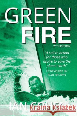 Green Fire Ian Cohen 9780648239864 Cilento Publishing