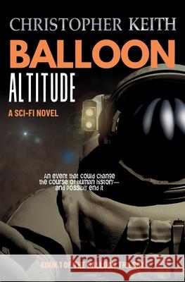 Balloon: Altitude Christopher Keith 9780648241423