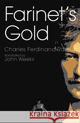 Farinet's Gold Charles Ferdinand Ramuz John Weeks 9780648252184 Skomlin