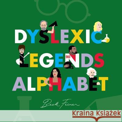 Dyslexic Legends Alphabet Beck Feiner Beck Feiner Alphabet Legends 9780648261681 Alphabet Legends