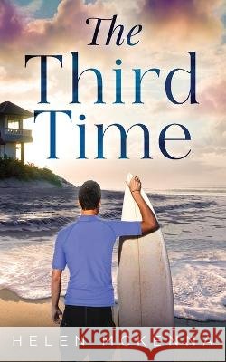 The Third Time Helen McKenna   9780648264170