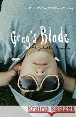 Gray's Blade Elizabeth Stevens   9780648264835