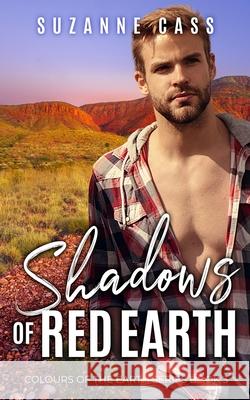 Shadows of Red Earth Suzanne Cass 9780648266877