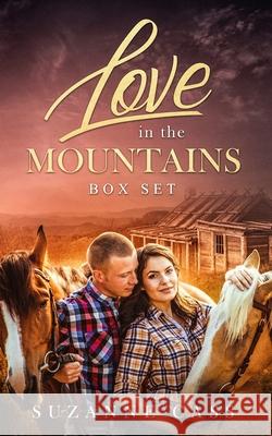 Love in the Mountains Box Set Suzanne Cass 9780648266884