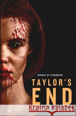 Taylor's End Naomi H. Brown 9780648276890