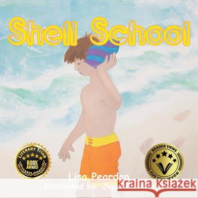 Shell School Lisa Peardon, Jenni Peardon 9780648278115 Publicious Pty Ltd