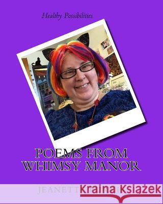 Poems from Whimsy Manor Jeanette Purkis 9780648280002