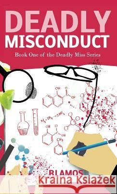 Deadly Misconduct R. J. Amos 9780648291305 Ruth Amos