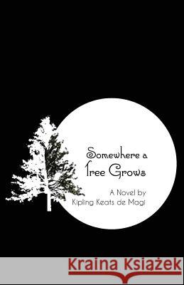 Somewhere a Tree Grows: With Nourishing by a Lawyer Welby Thomas Cox, Jr 9780648299554 Tablo Pty Ltd