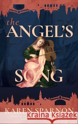 The Angel's Song Karen Sparnon 9780648310839 Sanctuary Publishing