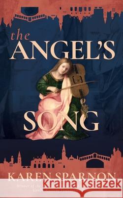 The Angel's Song Karen Sparnon 9780648310839 Sanctuary Publishing