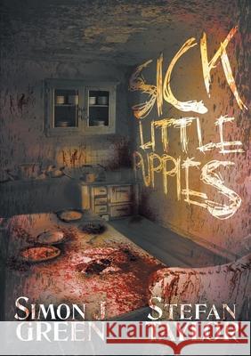 Sick Little Puppies: a horror short story collection Stefan Taylor Simon J. Green 9780648328117 X Gene