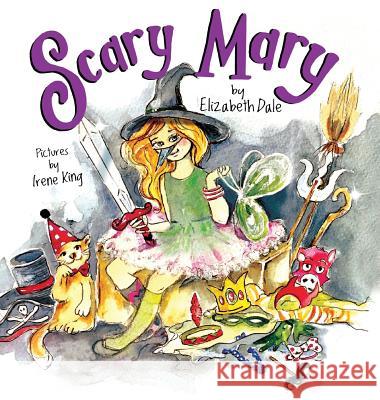 Scary Mary Elizabeth Dale Irene King 9780648331735 Serenity Press Pty.Ltd