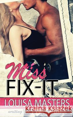 Miss Fix-It Louisa Masters, Olivia Ventura 9780648337416 Olivia Ventura