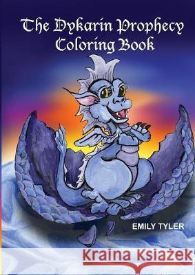 The Dykarin Prophecy Coloring Book Emily Tyler 9780648352211 Not Avail