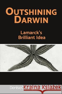 Outshining Darwin Denise Carrington-Smith 9780648364078 Storixus Media and Publishing