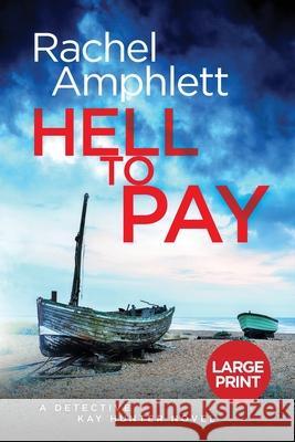 Hell to Pay Rachel Amphlett 9780648366324 Saxon Publishing