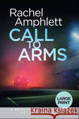 Call to Arms Rachel Amphlett 9780648366331 Saxon Publishing