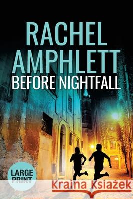 Before Nightfall Rachel Amphlett 9780648366409 Saxon Publishing