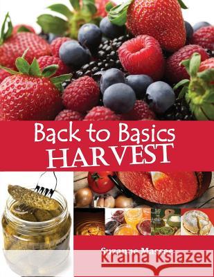 Back to Basics Harvest Suzanne K. Massee 9780648367512 Suzanne Massee