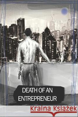 Death of an Entrepreneur Geoff Olds 9780648367970 Godsforge