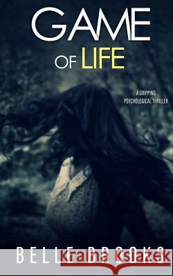 Game of Life: Complete Five Book Novella Series Belle Brooks Lauren Clarke Emma Wicker 9780648377016