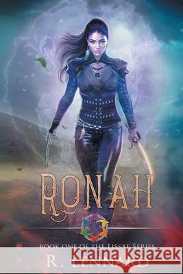 Ronah: Book One of the Lissae series R. Lennard 9780648382904 R. Lennard