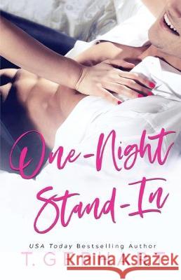 One-Night Stand-In T. Gephart 9780648395973 T Gephart
