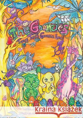 The Goonzies: Turvy Topsy Goonzie Land Deborah Maree Dana Ami 9780648410430 White Light Publishing House